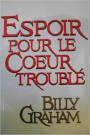 Espoir pour le coeur troublé